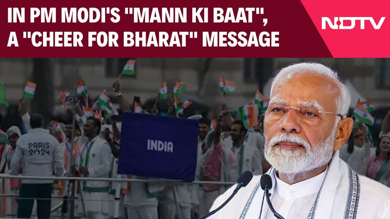 Paris Olympics In PM Modi's Mann Ki Baat, A Cheer For Bharat Message